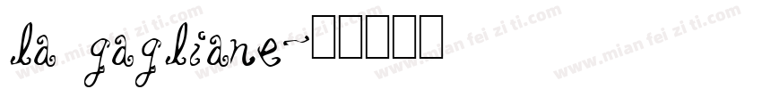 la gagliane字体转换